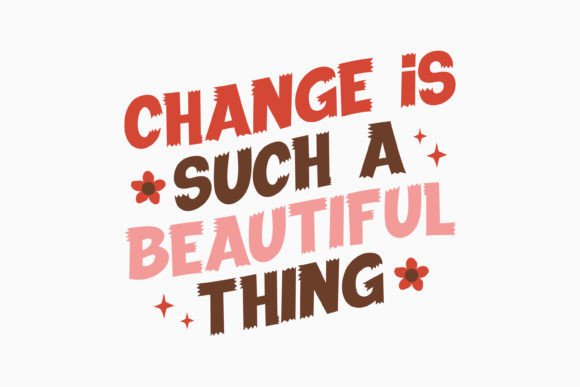 Change is Such Retro Boho SVG Design for Graphics and Crafts