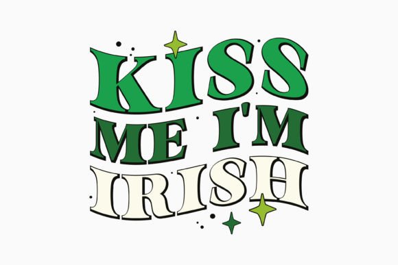 Retro St. Patricks Day Kiss Me SVG for Graphics and Crafts
