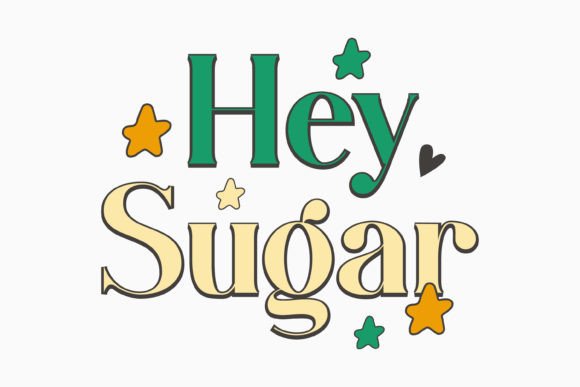 Retro Valentine’s Day SVG Hey Sugar: A Graphics Gem for Crafts