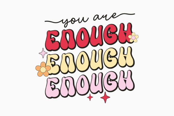Review: You Are Enough Retro Valentines Day SVG for Local Business Graphics